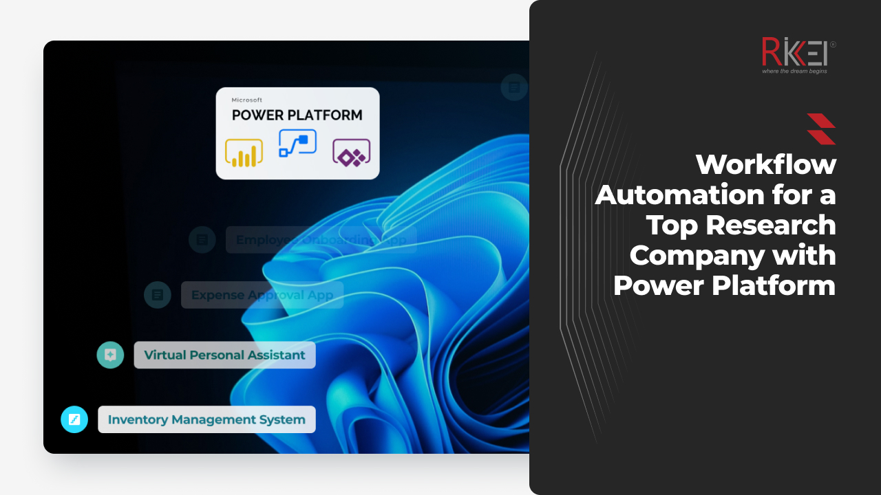 Workflow Automation for a Top Research Company with Power Platform